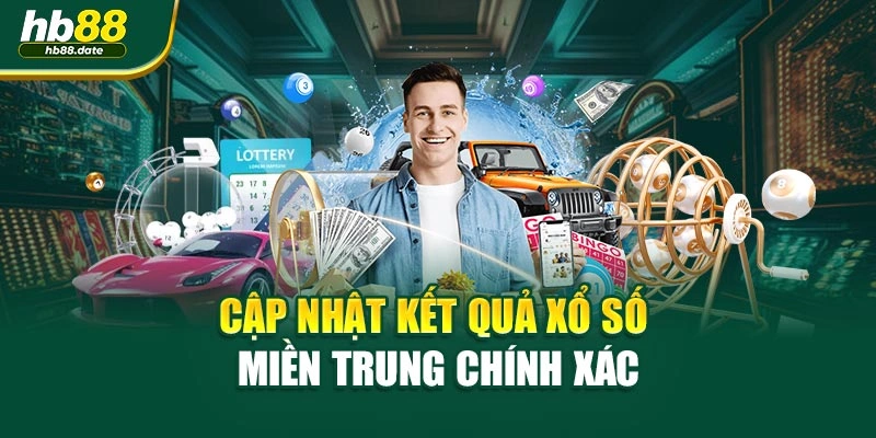 Cập nhật kết quả xổ số miền Trung chính xác