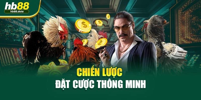 Chiến lược đặt cược thông minh