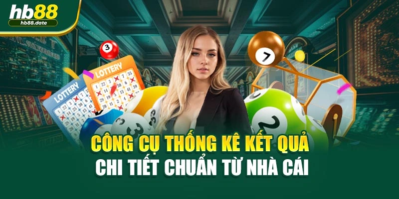 Công cụ thống kê kết quả chi tiết chuẩn từ nhà cái