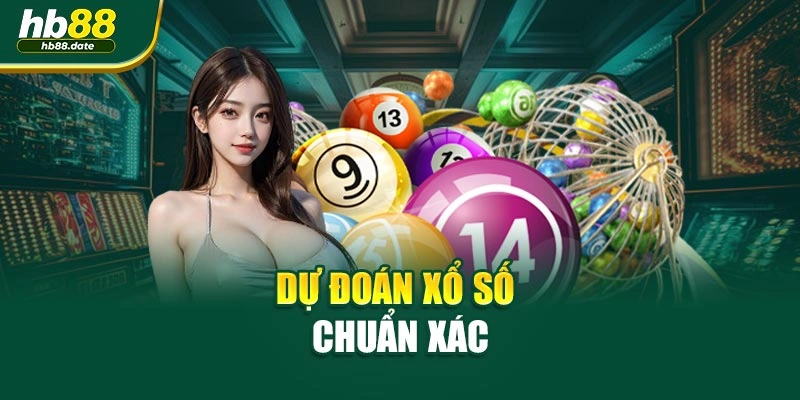 Dự đoán xổ số chuẩn xác