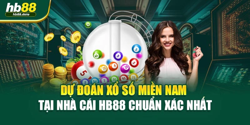 Dự Đoán Xổ Số Miền Nam Tại Nhà Cái HB88 Chuẩn Xác Nhất