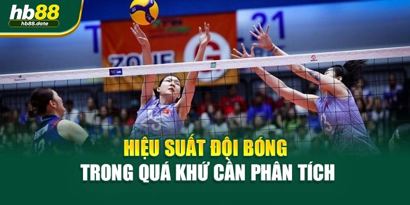 Hiệu suất đội bóng trong quá khứ cần phân tích
