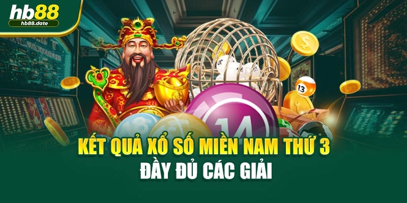 Kết quả xổ số miền nam thứ 3 đầy đủ các giải