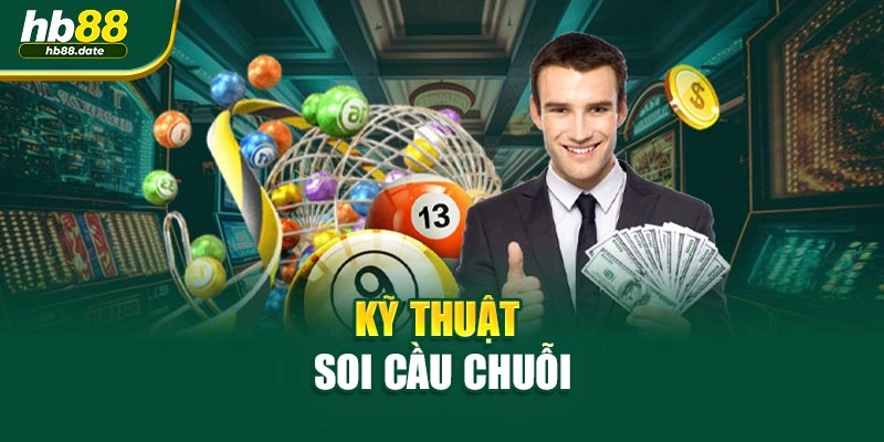 Kỹ thuật soi cầu chuỗi