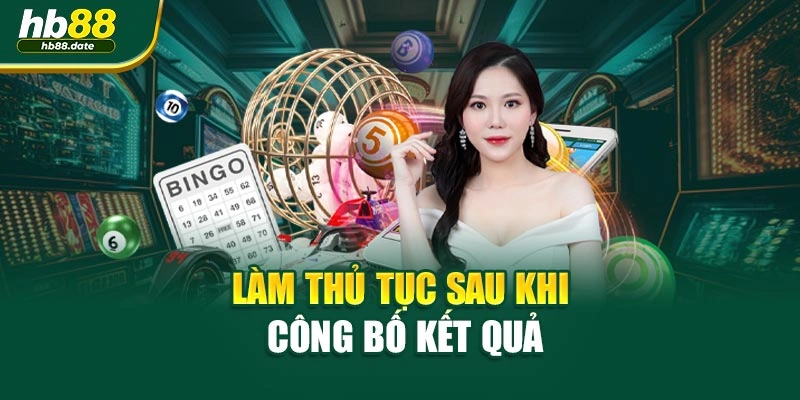 Làm thủ tục sau khi công bố kết quả