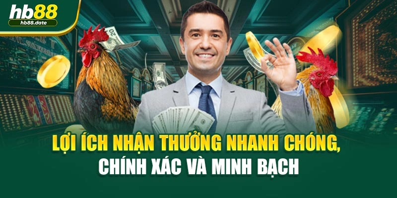 Lợi ích nhận thưởng nhanh chóng, chính xác và minh bạch