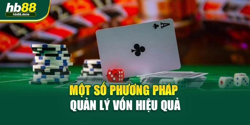 Một số phương pháp quản lý vốn hiệu quả