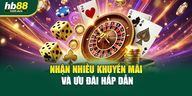 Nhận nhiều khuyến mãi và ưu đãi hấp dẫn