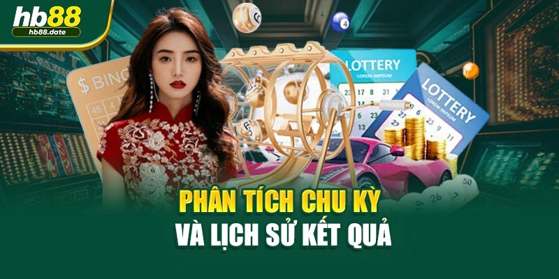 Phân tích chu kỳ và lịch sử kết quả