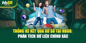 Thống Kê Kết Quả Xổ Số Tại HB88: Phân Tích Dữ Liệu Chính Xác