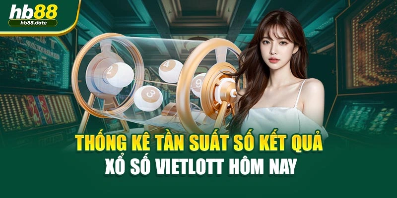Thống kê tần suất số kết quả xổ số vietlott hôm nay